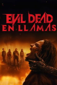 Evil Dead: En llamas